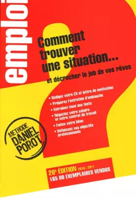 Couverture du produit · Comment trouver une situation... : Et décrocher le job de vos rêves