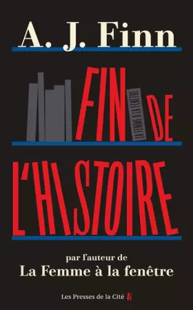 Couverture du produit · FIN DE L'HISTOIRE : THRILLER NOUVEAUTÉ 2024 PAR L'AUTEUR DE LA FEMME À LA FENÊTRE (UN FILM NETFLIX)