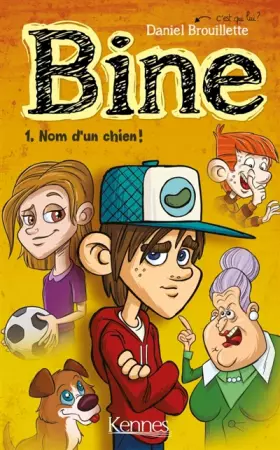 Couverture du produit · Bine T01: Nom d'un chien!