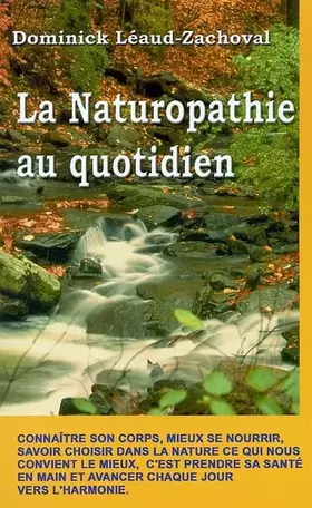 Couverture du produit · La Naturopathie au quotidien