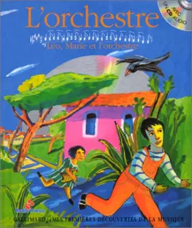 Couverture du produit · L'orchestre : Léo, Marie et l'orchestre (1CD audio)