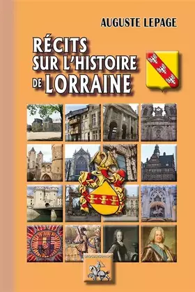 Couverture du produit · Récits sur l'Histoire de Lorraine