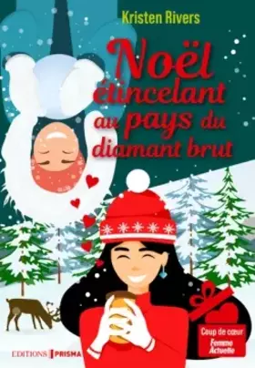 Couverture du produit · Noël étincelant au pays du diamant brut