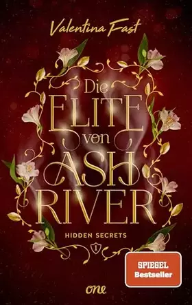 Couverture du produit · Die Elite von Ashriver - Hidden Secrets: Trendthema Dark Academia-Fantasy trifft auf atemberaubende Romance im Herzen von Kanad