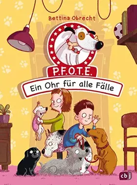 Couverture du produit · P.F.O.T.E. - Ein Ohr für alle Fälle (Die P.F.O.T.E-Reihe, Band 2)