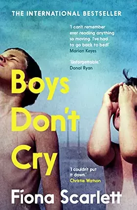Couverture du produit · Boys Don't Cry: 'I can't remember ever reading something so moving.' Marian Keyes