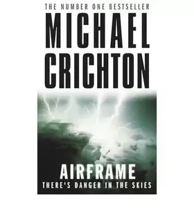 Couverture du produit · [ AIRFRAME BY CRICHTON, MICHAEL](AUTHOR)PAPERBACK
