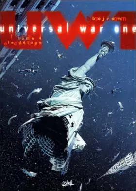 Couverture du produit · Universal War One, tome 4 : le Déluge