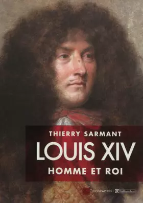 Couverture du produit · Louis XIV : Homme et roi