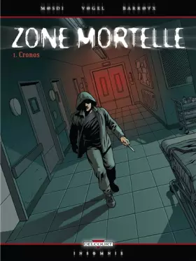 Couverture du produit · Zone mortelle, Tome 1 : Cronos