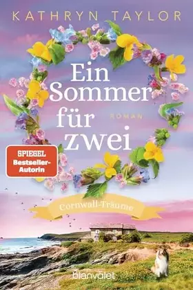 Couverture du produit · Ein Sommer für zwei: Cornwall-Träume - Roman - Der neue Liebesroman der SPIEGEL-Bestsellerautorin