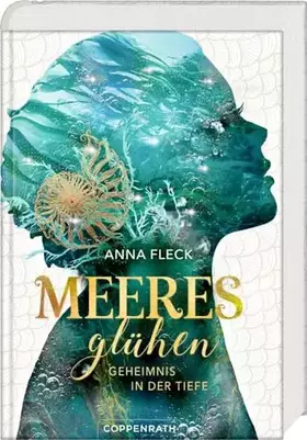 Couverture du produit · Meeresglühen (Romantasy-Trilogie, Bd. 1): Geheimnis in der Tiefe – Mitreißende Romantasy-Bestsellerserie voller Liebe und Gehei