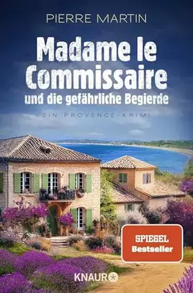 Couverture du produit · Madame le Commissaire und die gefährliche Begierde: Ein Provence-Krimi | Band 12 der Provence-Krimi-Reihe vom SPIEGEL Bestselle