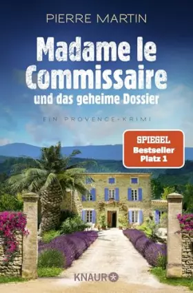 Couverture du produit · Madame le Commissaire und das geheime Dossier: Ein Provence-Krimi | Nummer 1 SPIEGEL Bestseller-Autor