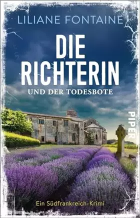 Couverture du produit · Die Richterin und der Todesbote (Ein Fall für Mathilde de Boncourt 7): Ein Südfrankreich-Krimi | Cosy Crime meets spannenden Ur