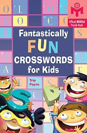 Couverture du produit · Fantastically Fun Crosswords for Kids (Mensa)