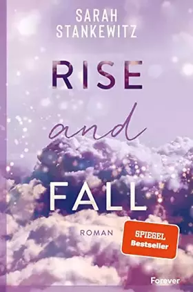 Couverture du produit · Rise and Fall: Faith-Reihe | Der BookTok Erfolg und SPIEGEL-Bestseller: Friends-To-Lovers Romance, der unter die Haut geht und