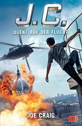 Couverture du produit · J.C. - Agent auf der Flucht (Die Agent J.C.-Reihe, Band 2)