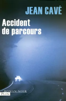 Couverture du produit · Accident de parcours