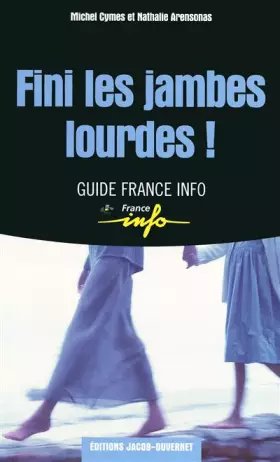 Couverture du produit · FINI LES JAMBES LOURDES