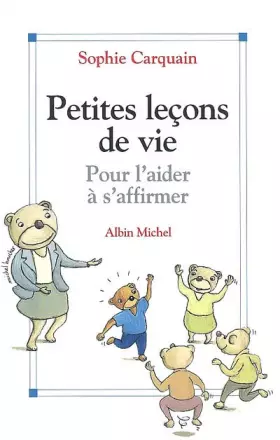 Couverture du produit · Petites leçons de vie : Pour l'aider à s'affirmer