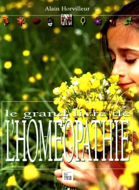 Couverture du produit · Le grand livre de l'homéopathie