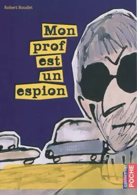 Couverture du produit · Mon prof est un espion
