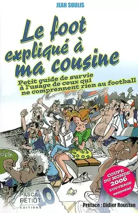 Couverture du produit · Le foot expliqué à ma cousine