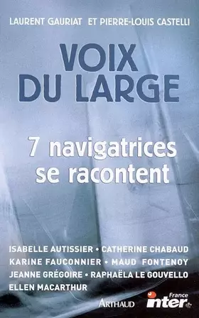 Couverture du produit · Voix du large : 7 navigatrices se confient