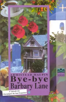 Couverture du produit · Chroniques de San Francisco, tome 6 : Bye-bye Barbary Lane