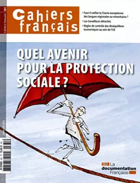 Couverture du produit · Quel avenir pour la protection sociale ? (Cahiers français n°381)