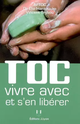 Couverture du produit · Toc : Vivre avec et s'en libérer