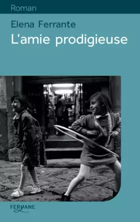 Couverture du produit · L'amie prodigieuse : Enfance, adolescence