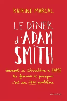 Couverture du produit · Le Dîner d'Adam Smith