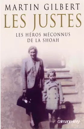 Couverture du produit · Les Justes : Les héros méconnus de la Shoah