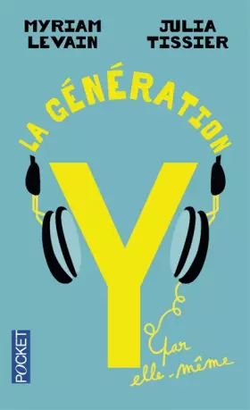 Couverture du produit · La Génération Y par elle-même