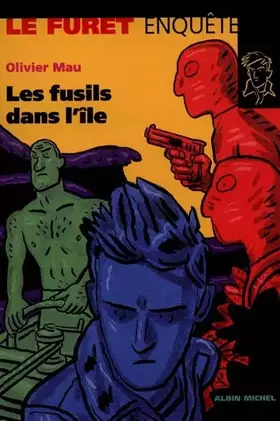 Couverture du produit · Les fusils dans l'île