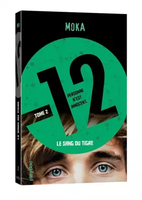 Couverture du produit · 12 (Douze) - Le sang du tigre - Tome 2