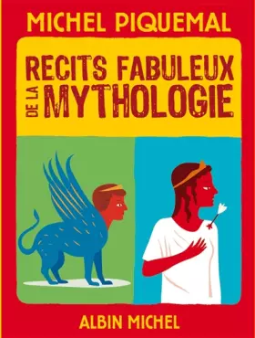 Couverture du produit · Récits fabuleux de la mythologie
