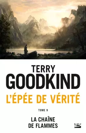 Couverture du produit · L'Épée de Vérité, T9 : La Chaîne de Flammes