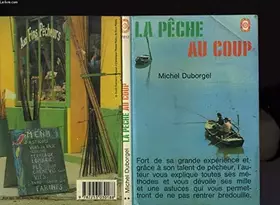 Couverture du produit · La Pêche au coup (Le Livre de poche)