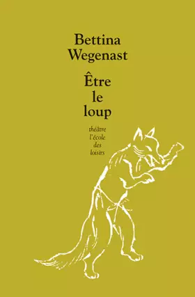 Couverture du produit · Etre le loup