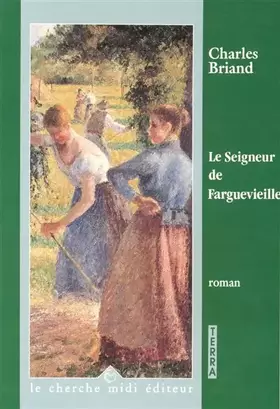 Couverture du produit · Le Seigneur de Farguevieille