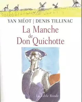 Couverture du produit · La Manche de Don Quichotte