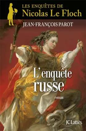 Couverture du produit · L'enquête russe :  Les enquêtes de Nicolas le Floch, n°10