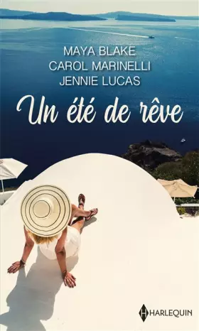 Couverture du produit · Un été de rêve: Un été de rêve avec... Un milliardaire grec - Un héritier italien - Un play-boy brésilien
