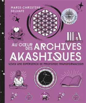 Couverture du produit · Au coeur des Archives akashiques: Vivez une expérience de profonde transformation