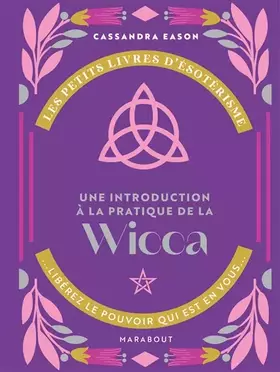 Couverture du produit · Les petits livres d'ésotérisme : Introduction à la Wicca