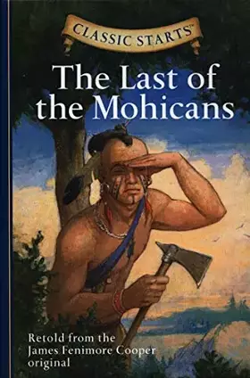 Couverture du produit · Classic Starts®: The Last of the Mohicans
