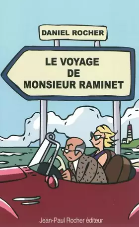 Couverture du produit · Le Voyage de Monsieur Raminet